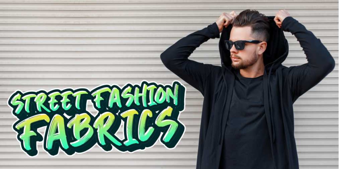 Street Fashion Fabrics
